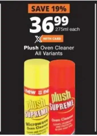 Checkers Plush Oven Cleaner All Variants offer