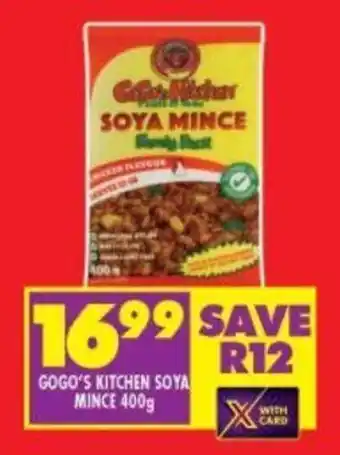 Shoprite GOGO'S KITCHEN SOYA MINCE 400g offer