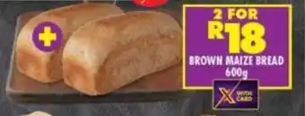 Shoprite BROWN MAIZE BREAD 600g offer