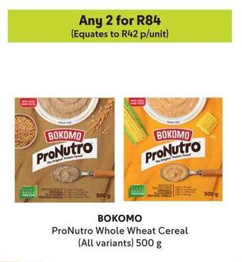 Makro BOKOMO ProNutro Whole Wheat Cereal (All variants) 500g offer