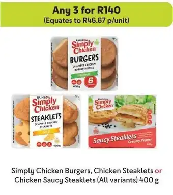 Makro Simply Chicken Burgers, Chicken Steaklets or Chicken Saucy Steaklets (All variants) 400g offer