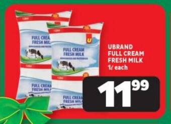 Usave UBRAND FULL CREAM FRESH MILK 1L each offer