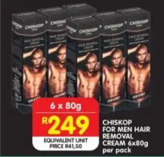 Shoprite CHISKOP FOR MEN HAIR REMOVAL CREAM 6x80g per pack offer