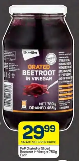 Pick n Pay PnP Grated or Sliced Beetroot in Vinegar 780g Each offer