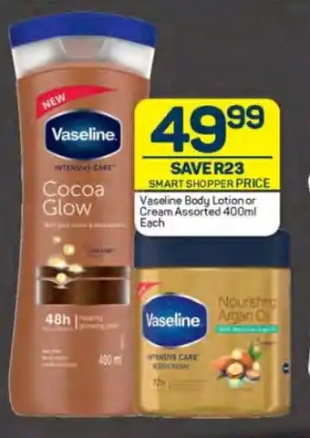 Pick n Pay Vaseline Body Lotion or Cream Assorted 400ml Each offer