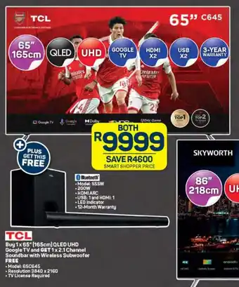 Pick n Pay TCL Buy 1x 65" (165 cm) QLED UHD Google TV and GET1x2.1 Channel Soundbar with Wireless Subwoofer FREE offer