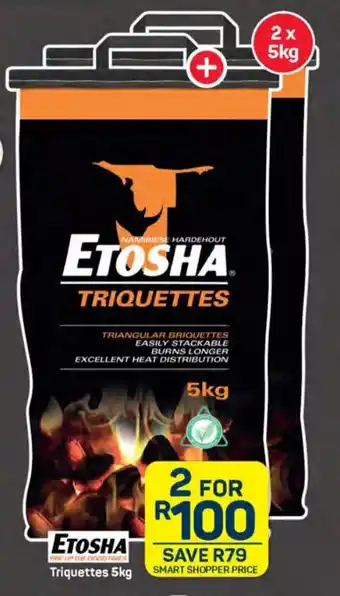 Pick n Pay ETOSHA Triquettes 5kg offer