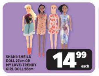 Usave SHANI/SHEILA DOLL 27cm OR MY LOVE/TRENDY GIRL DOLL 28cm offer
