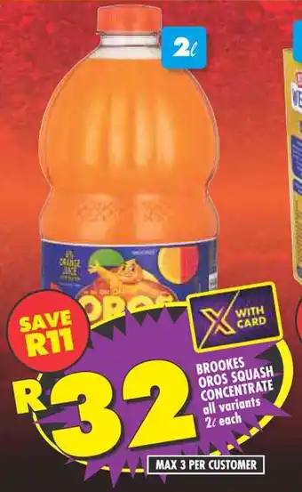 Shoprite BROOKES OROS SQUASH CONCENTRATE all variants 2L each offer