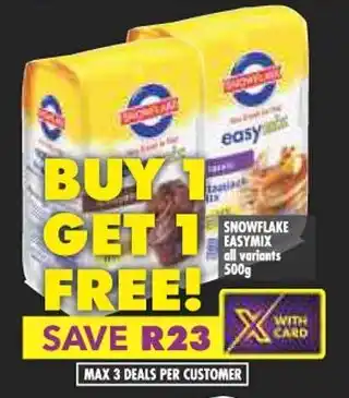 Shoprite SNOWFLAKE EASYMIX all variants 500g offer