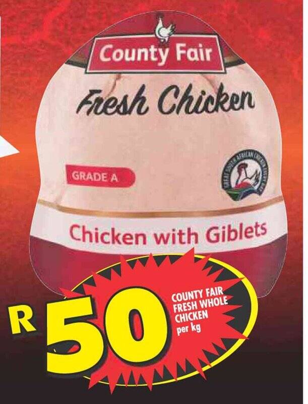 COUNTY FAIR FRESH WHOLE CHICKEN per kg offer at Shoprite