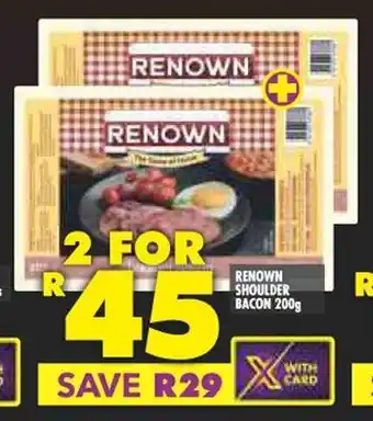 Shoprite RENOWN SHOULDER BACON 200g offer