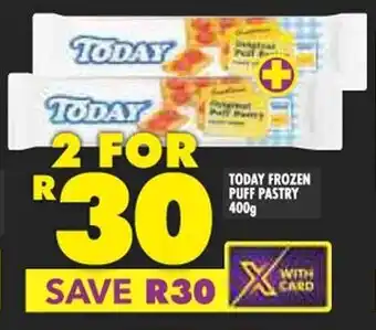 Shoprite TODAY FROZEN PUFF PASTRY 400g offer