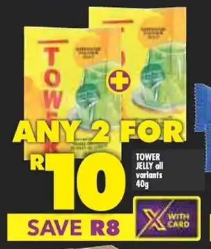 Shoprite TOWER JELLY all variants 40g offer
