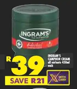 Shoprite INGRAM'S CAMPHOR CREAM all variants 450ml each offer