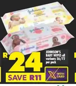 Shoprite JOHNSON'S BABY WIPES all variants 56/72 per pack offer