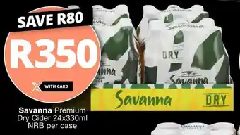 Checkers Savanna Premium Dry Cider 24x330ml NRB per case offer