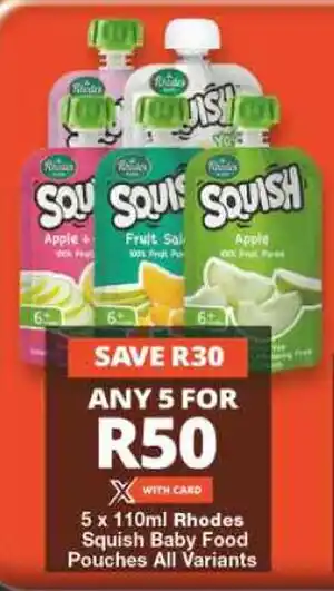 Checkers 5 x 110ml Rhodes Squish Baby Food Pouches All Variants offer