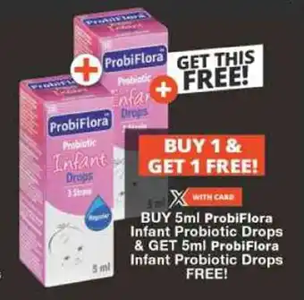 Checkers BUY 5ml ProbiFlora Infant Probiotic Drops & GET 5ml ProbiFlora Infant Probiotic Drops FREE offer