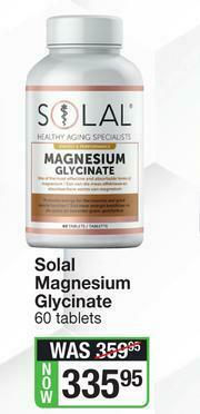 Dis-Chem Solal Magnesium Glycinate-60 Tablets offer