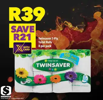 Shoprite Twinsaver 1-Ply Toilet Rolls 8 per pack offer