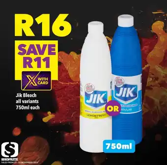 Shoprite Jik Bleach all variants 750ml each offer