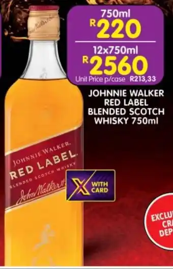 Shoprite Liquor JOHNNIE WALKER RED LABEL BLENDED SCOTCH WHISKY 750ml offer