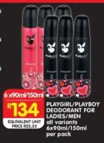 PLAYGIRL/PLAYBOY DEODORANT FOR LADIES/MEN all variants 6x90ml/150ml per pack