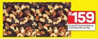 Pick n Pay Fruits Of The Earth Deluxe Fruit & Nut Mix Jar 1kg offer