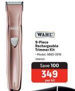 Makro Wahl 9-piece recharageable trimmer kit 9865-2916 388450-per kit offer