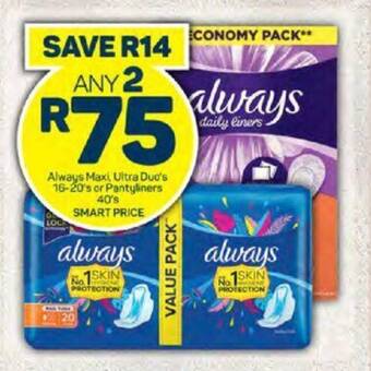 Pick n Pay Always Maxi Ultra Duo's 16-20's or Pantyliners 40's offer