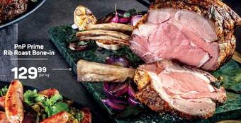 Pick n Pay PnP Prime Rib Roast Bone-in offer