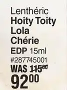 Dis-Chem Lentheric hoity toity lola cherie edp-15ml offer