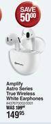 Dis-Chem Amplify astro series true wireless white earphones offer