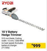 Builders Warehouse Ryobi 18v battery hedge trimmer offer