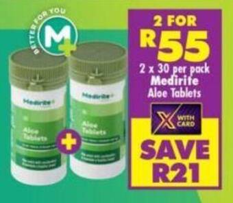 Shoprite 2 x 30 per pack Medirite Aloe Tablets offer