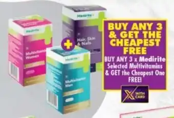 Shoprite BUY ANY 3 x Medirite Selected Multivitamins & GET the Cheapest One FREE offer
