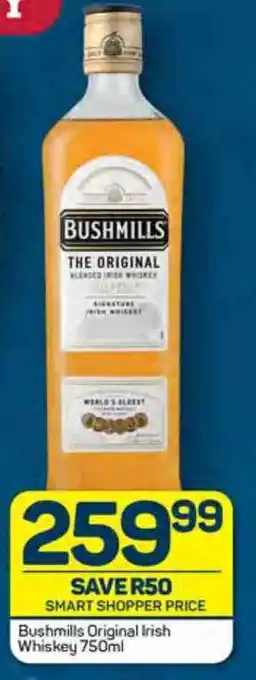 Pick n Pay Bushmills Original Irish Whiskey 750ml offer