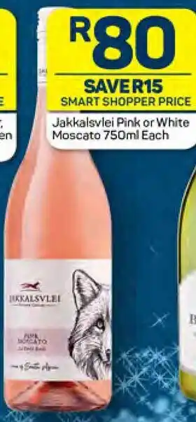 Jakkalsvlei Pink or White Moscato 750ml Each
