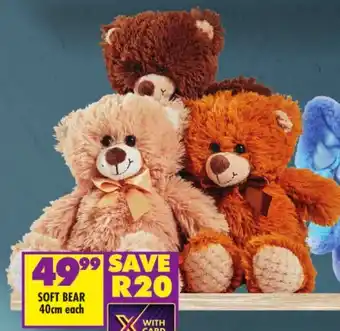 Shoprite SOFT BEAR 40cm each offer