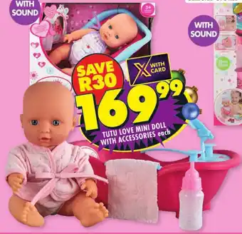 Shoprite TUTU LOVE MINI DOLL WITH ACCESSORIES each offer