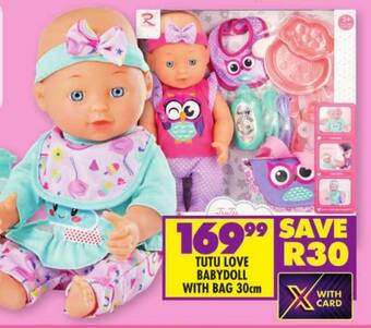 Shoprite TUTU LOVE BABYDOLL WITH BAG 30cm offer