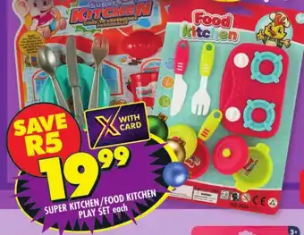 Shoprite SUPER KITCHEN/FOOD KITCHEN PLAY SET each offer