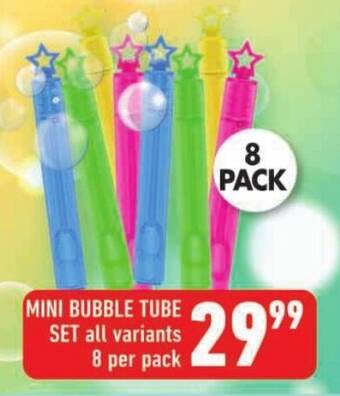 Shoprite MINI BUBBLE TUBE SET all variants 8 per pack offer