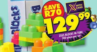 Shoprite ZEUS BLOCKS IN TUBE 100-piece per set offer