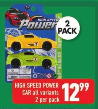 Shoprite HIGH SPEED POWER CAR all variants 2 per pack offer