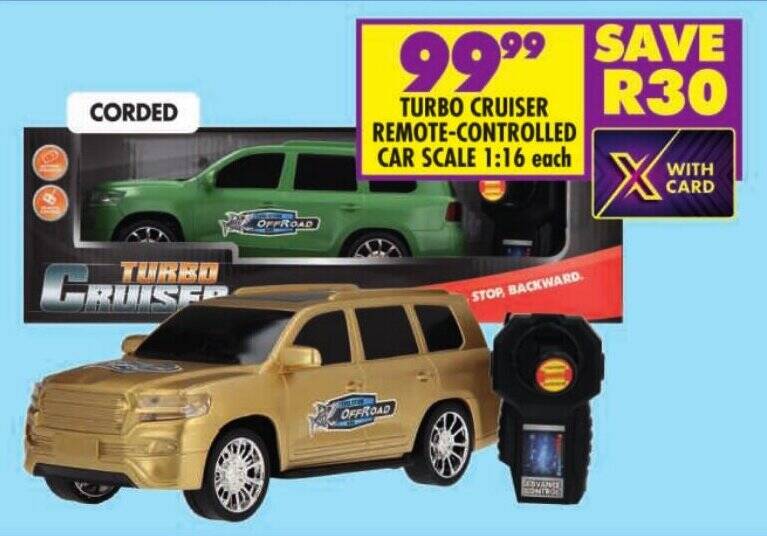 TURBO CRUISER REMOTECONTROLLED CAR offer at Shoprite