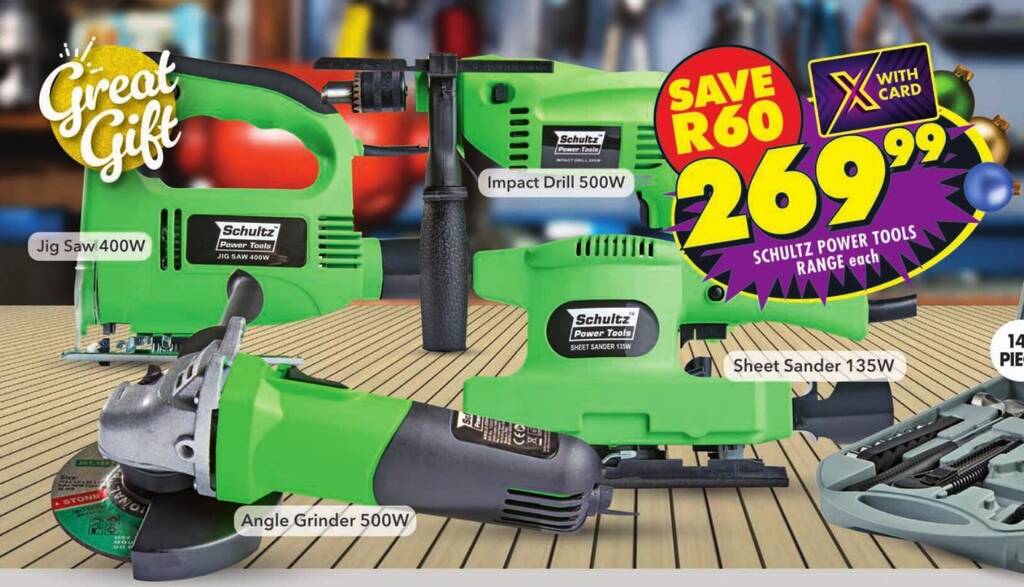 SCHULTZ POWER TOOLS RANGE each offer at Shoprite