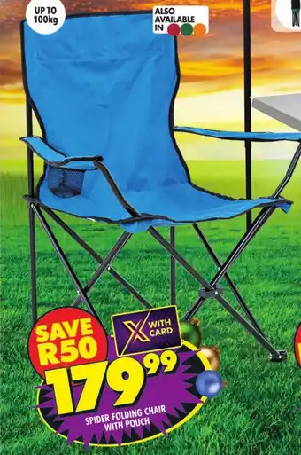 Shoprite SPIDER FOLDING CHAIR WITH POUCH offer