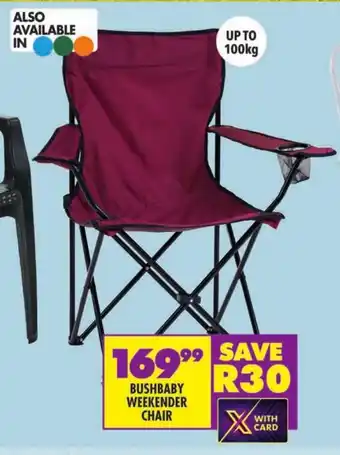 Shoprite BUSHBABY WEEKENDER CHAIR offer